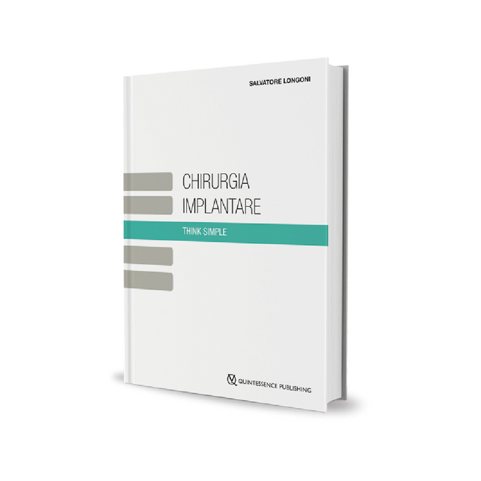 Chirurgia Implantare. Think simple - ISBN 978-88-7492-041-9